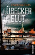 Lübecker Blut - Christiane Güth