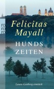 Cover-Bild zum Titel 'Hundszeiten: Laura Gottbergs fünfter Fall' von 'Felicitas Mayall'