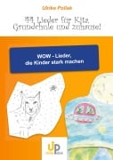 Cover-Bild zum Titel 'WoW-Lieder für starke Kinder' von 'Ulrike Pollak'