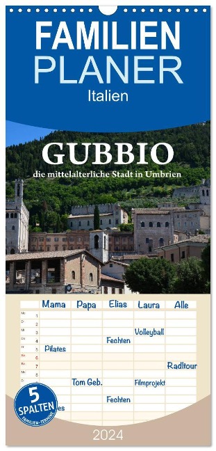 Familienplaner 2024 - Gubbio - die mittelalterliche Stadt in Umbrien mit 5 Spalten (Wandkalender, 21 x 45 cm) CALVENDO - Anke van Wyk - www. germanpix. net