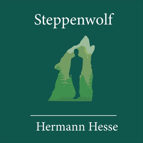 Steppenwolf - Hermann Hesse