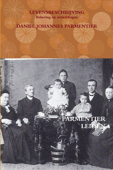 LEVENSBESCHRIJVING, Bekering en uitreddingen - Daniël Johannes Parmentier