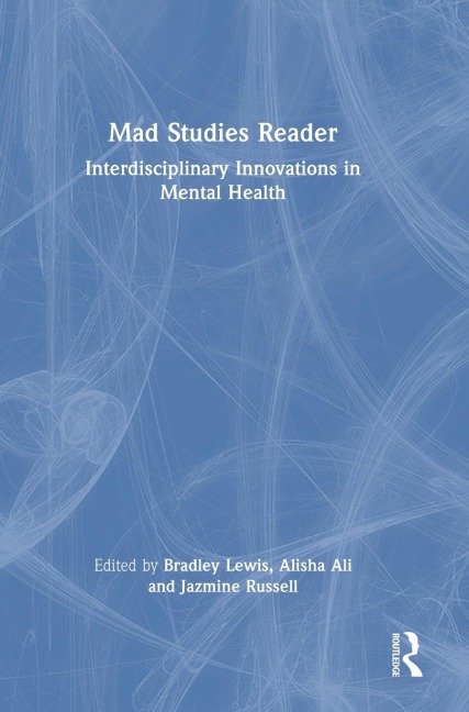 Mad Studies Reader - 
