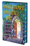 Cover-Bild zum Titel 'The Magic Library of Waterfall Way' von 'Julie Abe'