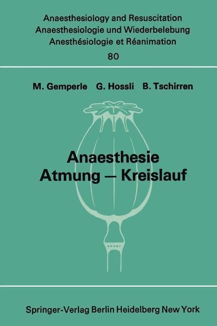Anaesthesie Atmung - Kreislauf - 