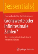 Cover-Bild zum Titel 'Grenzwerte oder infinitesimale Zahlen?' von 'Karl Kuhlemann, Thomas Bedürftig'