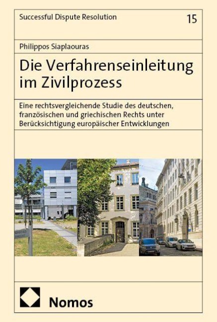 Die Verfahrenseinleitung im Zivilprozess - Philippos Siaplaouras
