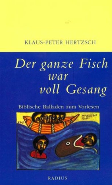 Der ganze Fisch war voll Gesang - Klaus-Peter Hertzsch