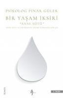 Bir Yasam Iksiri Anne Sütü - Pinar Güler