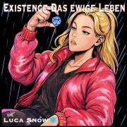 Cover-Bild zum Titel 'Existence - Das ewige Leben - Staffel 1 (Folge 1-9)' von 'Luca Snow, Darren Curtis'