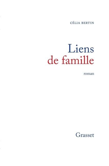 Liens de famille - Célia Bertin