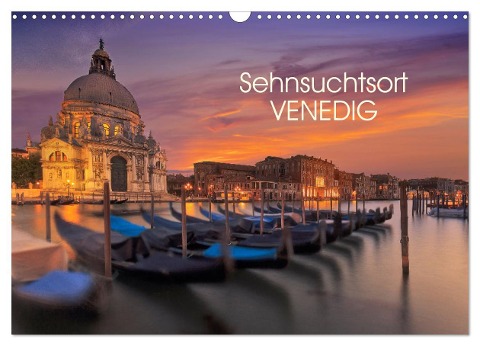Sehnsuchtsort Venedig (Wandkalender 2024 DIN A3 quer), CALVENDO Monatskalender - Bernhard Sitzwohl/ Delfinophotography