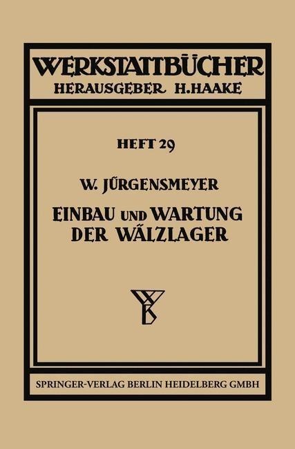Einbau und Wartung der Wälzlager - Wilhelm Jürgensmeyer