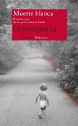 Muerte blanca - Unni Lindell
