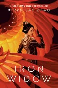 Cover-Bild zum Titel 'Iron Widow' von 'Xiran Jay Zhao'