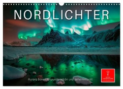 Nordlichter - Aurora Borealis, wunderschön und geheimnisvolll (Wandkalender 2025 DIN A3 quer), CALVENDO Monatskalender - Peter Roder