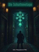 Cover-Bild zum Titel 'Die Schattenetage' von 'Felix Morgenstern (Fmg)'