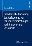 Cover-Bild zum Titel 'Die bilanzielle Abbildung der Auslagerung von Pensionsverpflichtungen nach Handels- und Steuerrecht' von 'Christoph Klein'