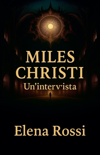 Miles Christi. Un'intervista. - Elena Rossi