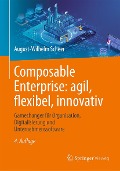 Composable Enterprise: agil, flexibel, innovativ - August-Wilhelm Scheer