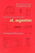 Cover-Bild zum Titel 'Sixteenth-Century St. Augustine' von 'Albert Manucy'