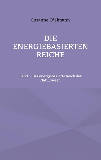 Die energiebasierten Reiche - Susanne Edelmann