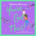 Cover-Bild zum Titel 'You've Got This' von 'Maxine Morrey'