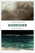Cover-Bild zum Titel 'Nordgier' von 'Hannes Nygaard'