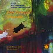 Cover-Bild zum Titel 'Vier Ochsen' von 'Anja Tuckermann, Mahari'