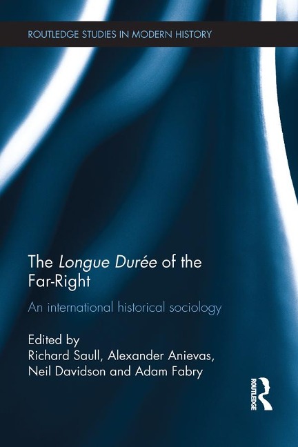 The Longue Durée of the Far-Right - 