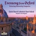 Evensong from Oxford - Darlington/Christ Church Cathedral Choir Oxford