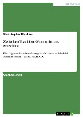Cover-Bild zum Titel 'Zwischen Tradition, Ohnmacht und Mitschuld' von 'Christopher Deeken'