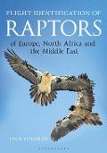 Cover-Bild zum Titel 'Flight Identification of Raptors of Europe, North Africa and the Middle East' von 'Dick Forsman'