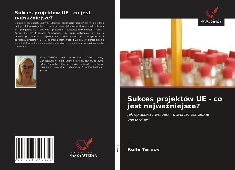 Sukces projektów UE - co jest najwa¿niejsze? - Külle Tärnov