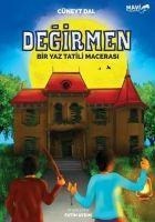 Degirmen - Bir Yaz Tatili Macerasi - Cüneyt Dal
