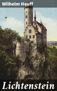 Cover-Bild zum Titel 'Lichtenstein' von 'Wilhelm Hauff'