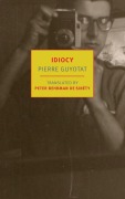Cover-Bild zum Titel 'Idiocy' von 'Pierre Guyotat'