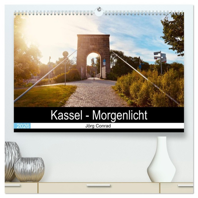 Kassel - Morgenlicht (hochwertiger Premium Wandkalender 2026 DIN A2 quer), Kunstdruck in Hochglanz - Jörg Conrad