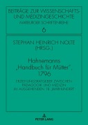 Cover-Bild zum Titel 'Hahnemanns 'Handbuch für Mütter', 1796' von 'Samuel Hahnemann'