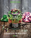 Cover-Bild zum Titel 'Super Good Food' von 'Marcus Schall'