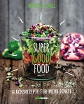 Super Good Food - Marcus Schall