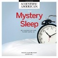 The Mystery of Sleep - Scientific American