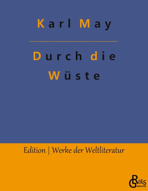 Durch die Wüste - Karl May