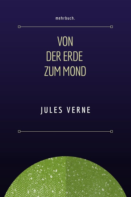 Von der Erde zum Mond - Jules Verne