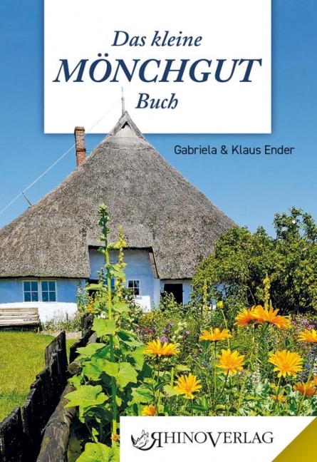 Das kleine Mönchgut-Buch - Gabriela Ender, Klaus Ender