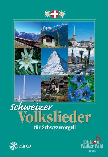 Schweizer Volkslieder für Schwyzerörgeli - 