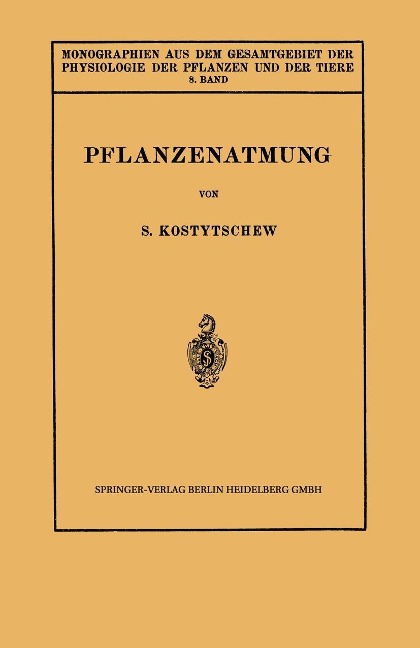 Pflanzenatmung - S. Kostytschew, W. Ruhland