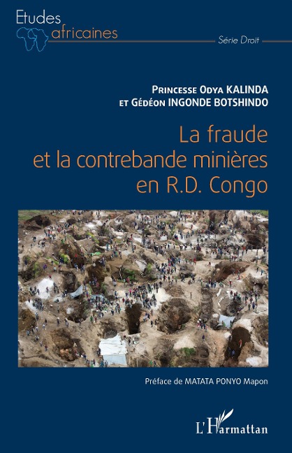 La fraude et la contrebande minières en R.D. Congo - Kalinda, Ingonde Botschindo