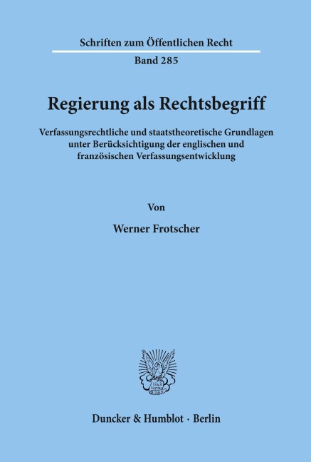 Regierung als Rechtsbegriff. - Werner Frotscher