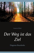 Cover-Bild zum Titel 'Der Weg ist das Ziel' von 'Susanne Völkel'